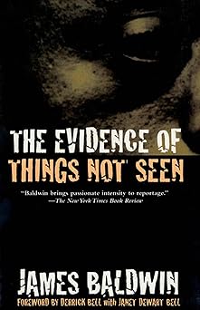 the evidence of things not seen 1st edition james baldwin 0805039392, 978-0805039399
