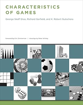 characteristics of games 1st edition george skaff elias ,richard garfield ,k robert gutschera ,peter whitley