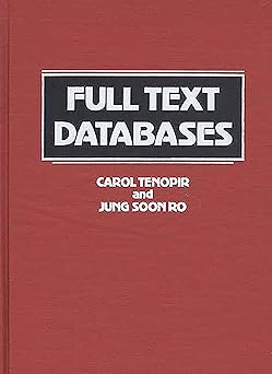full text databases 1st edition jung soon ro ,carol tenopir 0313263035, 978-0313263033
