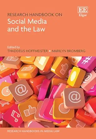 research handbook on social media and the law 1st edition thaddeus hoffmeister ,marilyn bromberg 1035309483,