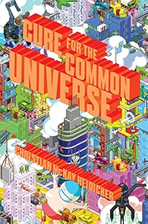 cure for the common universe 1st edition christian mckay heidicker 148145028x, 978-1481450287