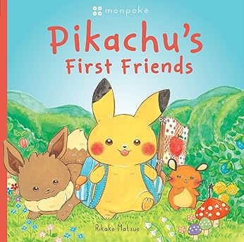 pikachus first friends mon monpoke picture book mon monpoke picture books 1st edition rikako matsuo