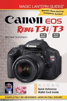 canon eos rebel t3i / t3 1st edition michael guncheon 1600596983, 978-1600596988
