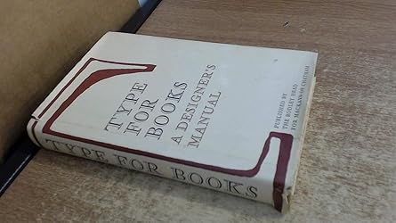 type for books a designers manual 1st edition w j mackay limited 0370113098, 978-0370113098