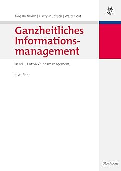 ganzheitliches informationsmanagement band ii entwicklungsmanagement 1st edition ja rg biethahn ,harry