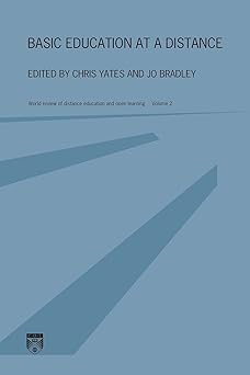 basic education at a distance 1st edition chris yatesjo bradley 0415237742, 978-0415237741