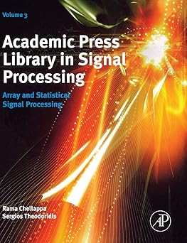 academic press library in signal processing array and statistical signal processing 1st edition sergios