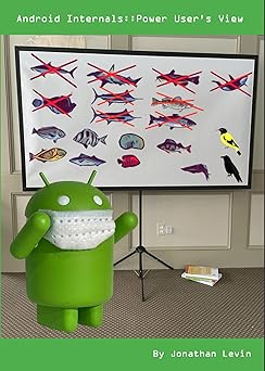 android internals power users view 1st edition jonathan levin 0991055586, 978-0991055586
