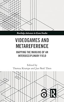 videogames and metareference 1st edition theresa krampe ,jan noa l thon 1032882948, 978-1032882949