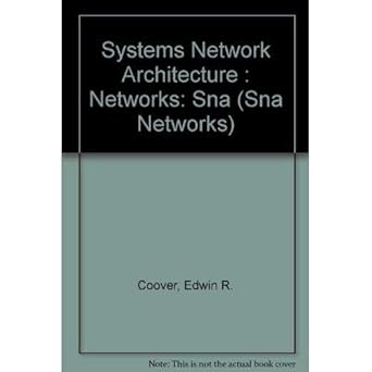 systems network architecture 1st edition edwin r coover 081869131x, 978-0818691317