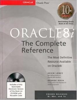 oracle8i the complete reference 1st edition kevin loney ,george koch 0072123648, 978-0072123647