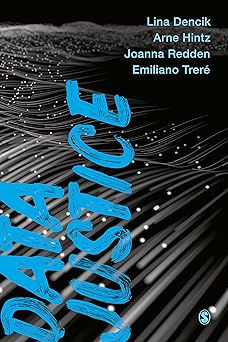 data justice 1st edition lina dencik ,arne hintz ,joanna redden ,emiliano trera c 152972094x, 978-1529720945