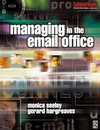 managing in the email office 1st edition gerard hargreaves ,monica seeley 0750656980, 978-0750656986