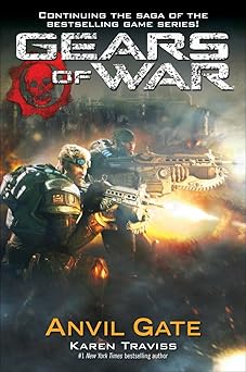 gears of war anvil gate 1st edition karen traviss 034549945x, 978-0345499455