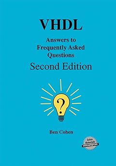 vhdl answers to frequently asked questions 1st edition ben cohen 1461375819, 978-1461375814