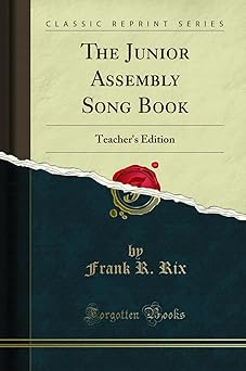 the junior assembly song book 1st edition frank r rix 0282544933, 978-0282544935