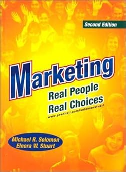 marketing real people real choices and the brave new world of e commerce 1st edition elnora w stuart ,michael