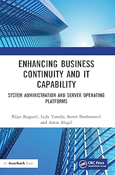 enhancing business continuity and it capability 1st edition nijaz bajgoric ,lejla turulja ,semir ibrahimovic