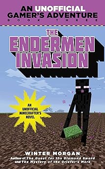 endermen invasion an unofficial gamers adventure book three 1st edition winter morgan 1634500881,