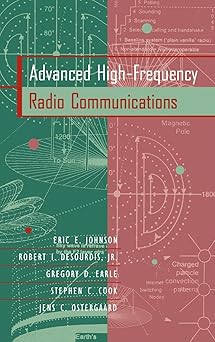 advanced high frequency radio communica 1st edition eric e johnson ,jens c ostergaard ,stephen cook