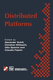 distributed platforms proceedings of the ifip/ieee international conference on distributed platforms