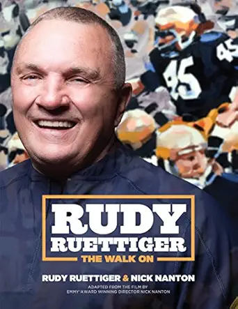 rudy ruettiger the walk on 1st edition rudy ruettiger ,nick nanton 1642790931, 978-1642790931