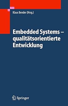 embedded systems qualita tsorientierte entwicklung 1st edition klaus bender 3540229957, 978-3540229957