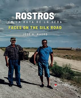 rostros en la ruta de la seda 1st edition josa c antonio magro morales 8413500680, 978-8413500683