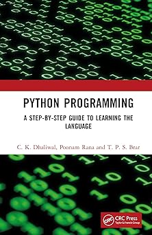python programming 1st edition c k dhaliwal ,poonam rana ,t p s brar 1032646551, 978-1032646558