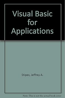 visual basic for applications 1st edition jeffrey a stipes ,timothy n trainor 076381704x, 978-0763817046