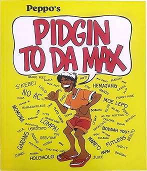 pidgin to da max 1st edition douglas simonson ,pat sasaki ,ken sakata 093584841x, 978-0935848410