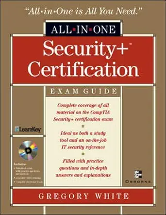 security+ certification all in one exam guide 1st edition gregory white 0072226331, 978-0072226331