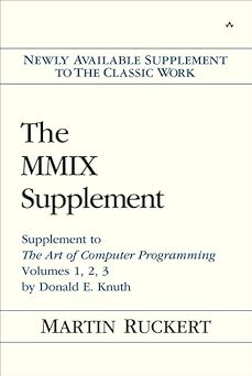 mmix supplement the supplement to the art of computer programming volumes 1 2 3 by donald e knuth 1st edition