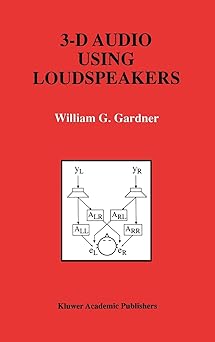 3 d audio using loudspeakers 1st edition william g gardner 0792381564, 978-0792381563