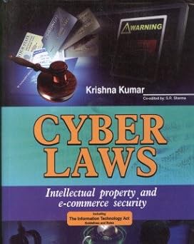 cyber law intellectual property and e commerce security 1st edition kumar sharma 8187336897, 978-8187336891