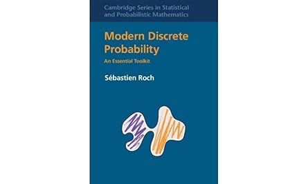 modern discrete probability an essential toolkit 1st edition sa c bastien roch 1009305115, 978-1009305112