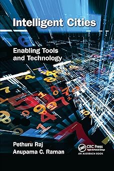 intelligent cities 1st edition pethuru raj ,anupama c raman 1032340142, 978-1032340142