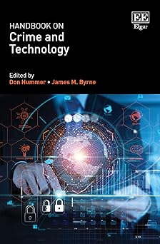 handbook on crime and technology 1st edition don hummer ,james m byrne 1800886632, 978-1800886636