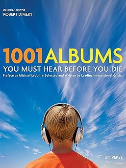 1001 albums you must hear before you die 1st edition robert dimery ,michael lydon 0789313715, 978-0789313713