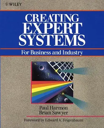 creating expert systems for business and industry 1st edition paul harmon ,brian sawyer 0471614963,