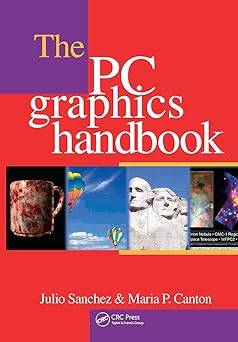 the pc graphics handbook 1st edition julio sanchez ,maria p canton 0849316782, 978-0849316784