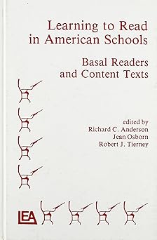 learning to read in american schools basic readers and content texts 1st edition richard c anderson ,jean