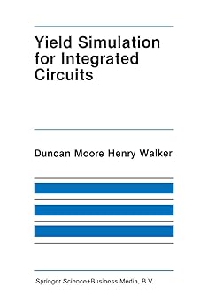 yield simulation for integrated circuits 1st edition d m walker 0898382440, 978-0898382440