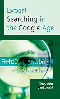 expert searching in the google age 1st edition mark ford 1442239654, 978-1442239654