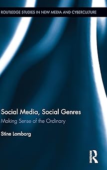 social media social genres 1st edition stine lomborg 0415828481, 978-0415828482
