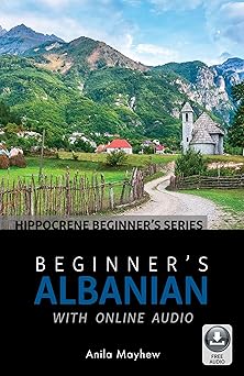 beginners albanian with online audio 1st edition mayhew 0781813654, 978-0781813655