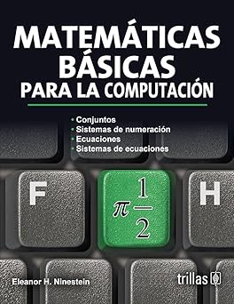 matematicas basicas para la computacion / introduction to computer mathematics 1st edition eleanor h