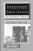 internet digital libraries the international dimension 1st edition jack kessler 0890068755, 978-0890068755