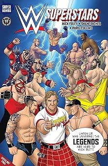 wwe superstars #3 legends 1st edition mick foley ,shane riches ,paris cullins 1629911763, 978-1629911762