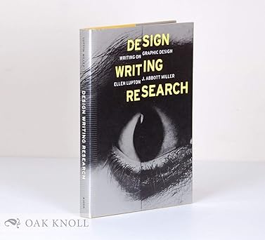 design writing research writing on graphic design 1st edition ellen lupton ,j abbott miller 1568980477,